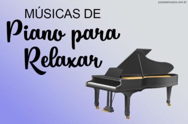 Músicas de Piano para Relaxar
