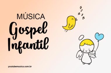 Músicas Gospel Infantil