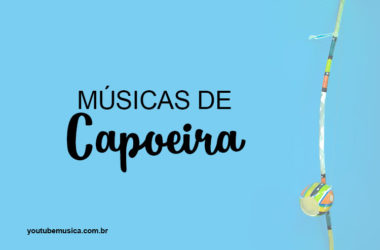 Músicas de Capoeira