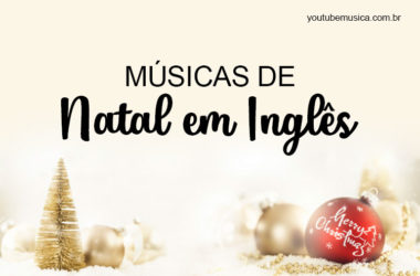 Músicas de Natal em Inglês