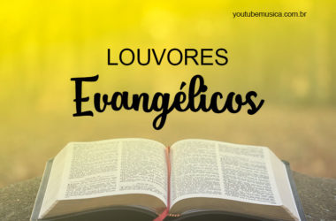 Louvores Evangélicos